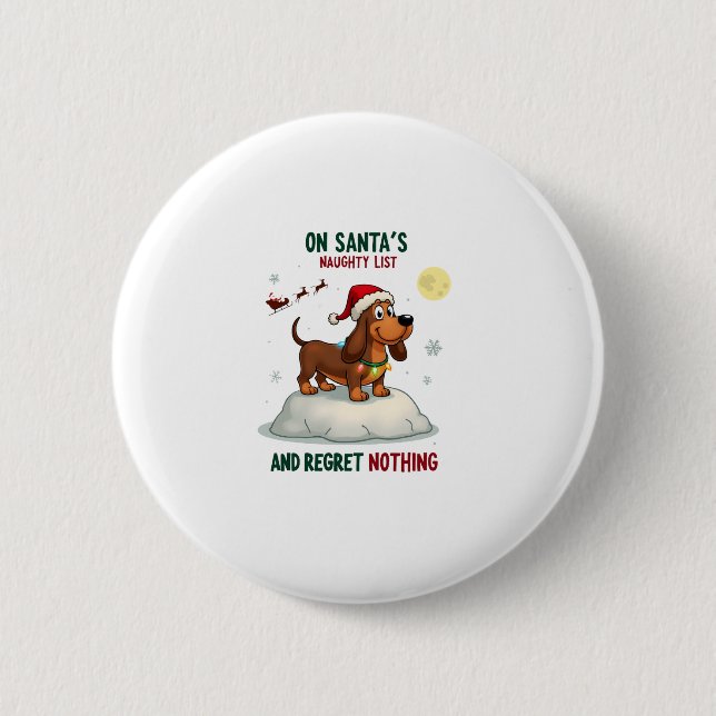 On Santa's Xmas Naughty List Regret Nothing Basset 6 Cm Round Badge (Front)