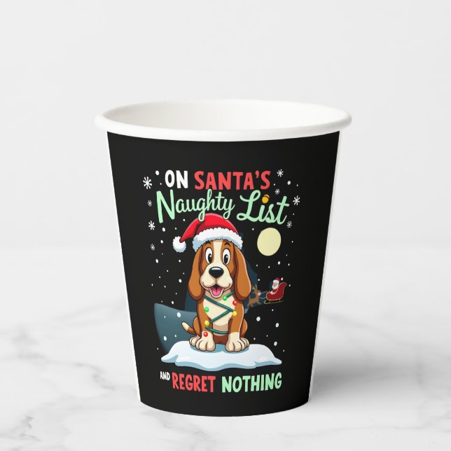On Santa's Xmas Naughty List Regret Nothing Basset Paper Cups (Front)
