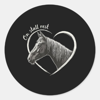 On Stall Rest , Heart Equestrian Horse Stable, Classic Round Sticker