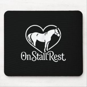 On Stall Rest , Heart Equestrian Horse Stable, Mouse Mat