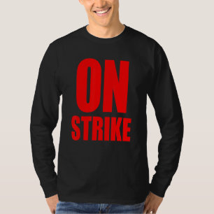 On Strike Columbus Ohio School Teachers Strike Oh T-Shirt
