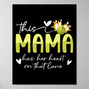 On That Lane Bowling Mum Of A Bowler Mum Bowling M Poster