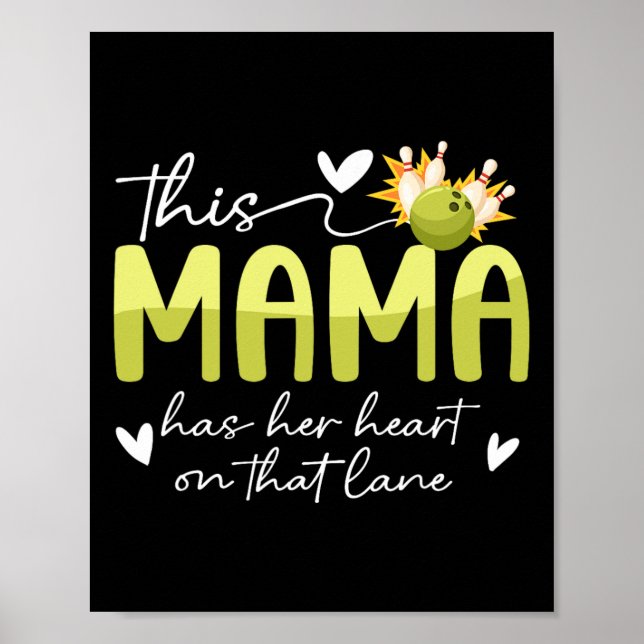 On That Lane Bowling Mum Of A Bowler Mum Bowling M Poster (Front)