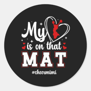 On That Mat Cheer Mimi Cheerleading Mimi Cheerlead Classic Round Sticker