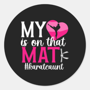 On That Mat Karate Aunt Karate Auntie 1 Classic Round Sticker