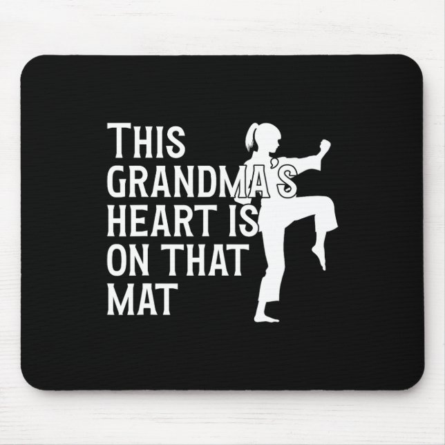 On That Mat Karate Grandma Proud Karate Grandmothe Mouse Mat (Front)