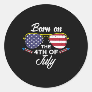 On The 4th Of July Sungles Fourth Birthday Patriot Classic Round Sticker