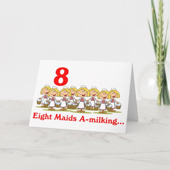 On the 8th Day of Christmas eight Maids-a milking Holiday Card (Front)