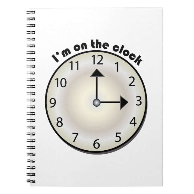 On The Clock Notebook (Front)
