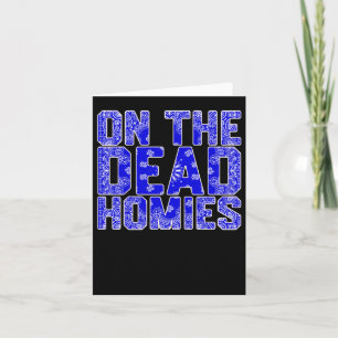 On The Dead Homies Sticker  Card