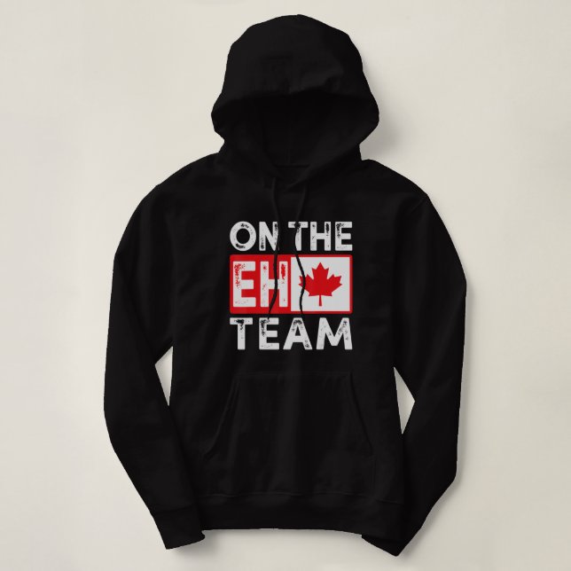 On The Eh Team Canada Day Maple Leaf Canadian Flag Hoodie (Design Front)
