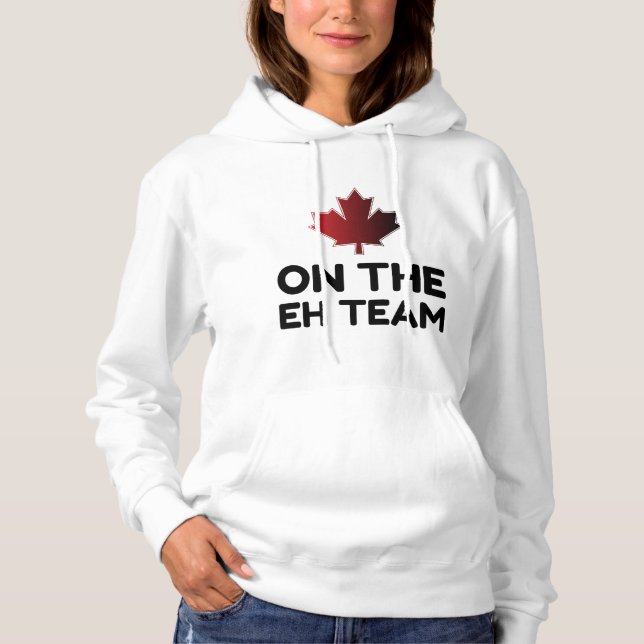 On The Eh Team Canada Funny Hoodie (Front)
