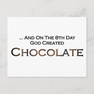 On The Eighth Day God Created Chocolate Postcard