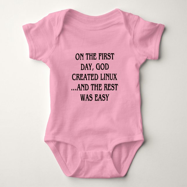 On the first day, God created Linux...and the rest Baby Bodysuit (Front)