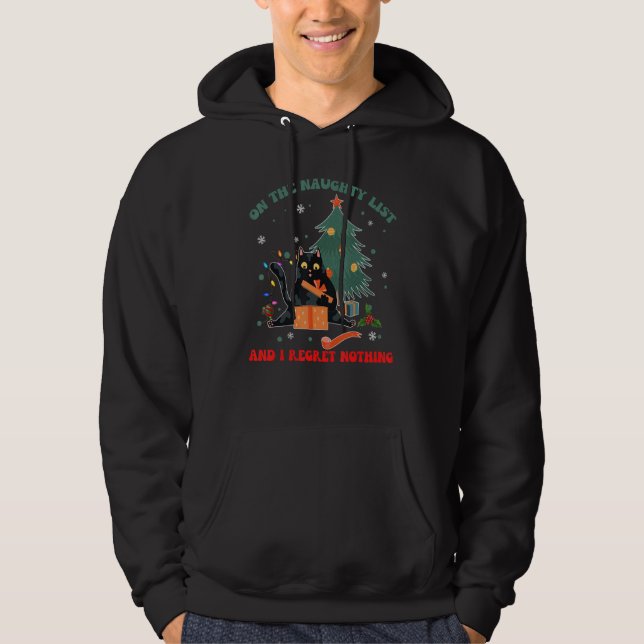 On The Naughty List And I Regret Nothing Black Cat Hoodie (Front)