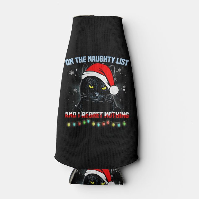 On The Naughty List And I Regret Nothing Cat Chris Bottle Cooler (Front)