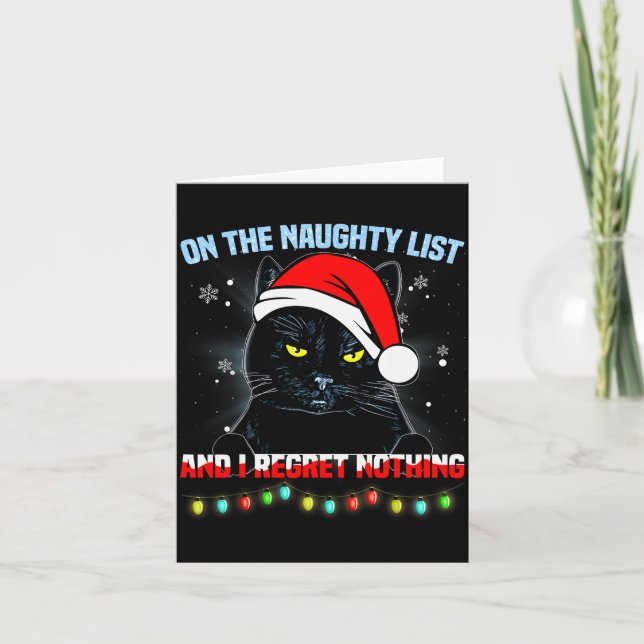 On The Naughty List And I Regret Nothing Cat Chris Card (Front)