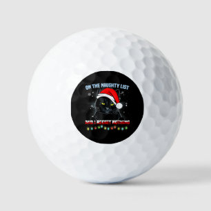 On The Naughty List And I Regret Nothing Cat Chris Golf Balls
