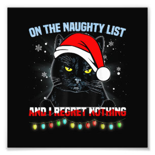 On The Naughty List And I Regret Nothing Cat Chris Photo Print