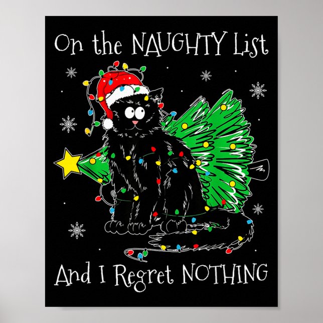 On The Naughty List And I Regret Nothing Cat Chris Poster (Front)