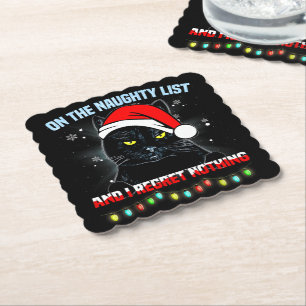 On The Naughty List And I Regret Nothing Cat xmas Paper Coaster