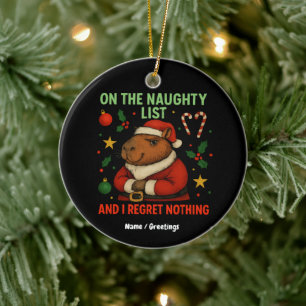 On the Naughty List and I Regret Nothing Christmas Ceramic Tree Decoration