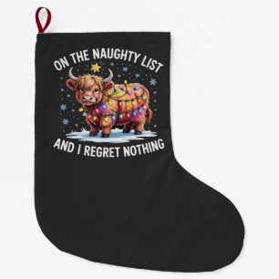 On the Naughty List and I Regret Nothing Cow Large Christmas Stocking