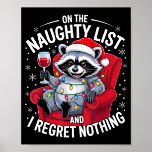 On The Naughty List And I Regret Nothing Dabbing R Poster