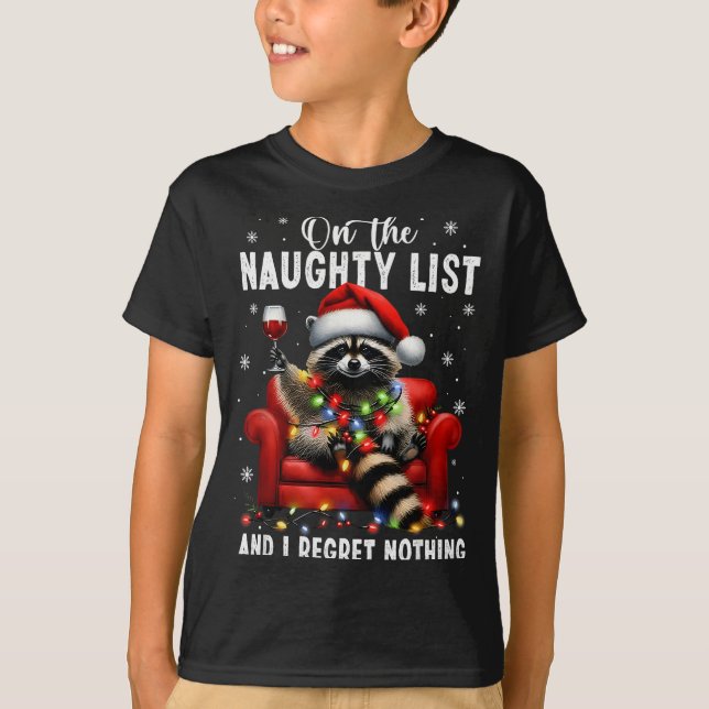 On The Naughty List And I Regret Nothing Dabbing R T-Shirt (Front)
