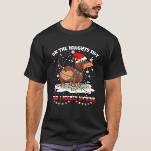 On The Naughty List And I Regret Nothing Dachshund T-Shirt
