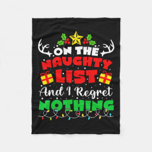 On The Naughty List And I Regret Nothing Fun Chris Fleece Blanket