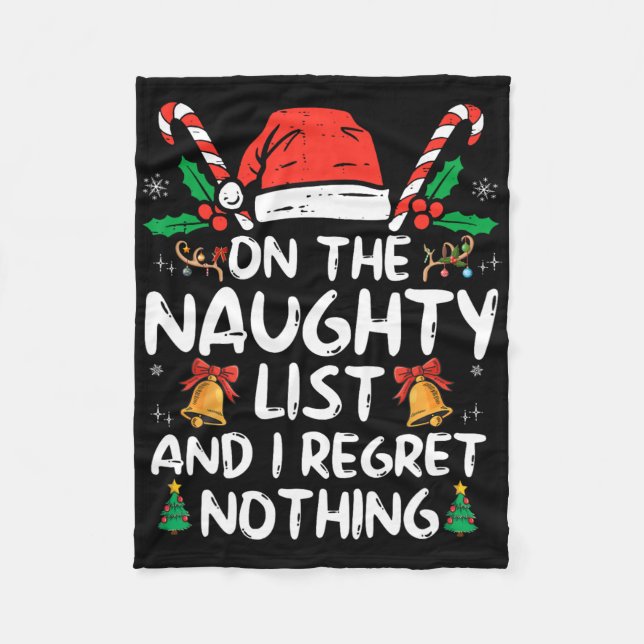 On The Naughty List And I Regret Nothing Fun Chris Fleece Blanket (Front)