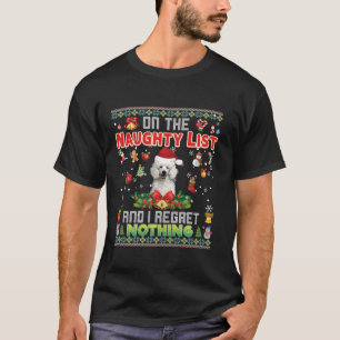 On The Naughty List And I Regret Nothing Poodle Do T-Shirt