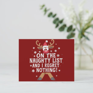On The Naughty List And I Regret Nothing Reindeer Holiday Postcard