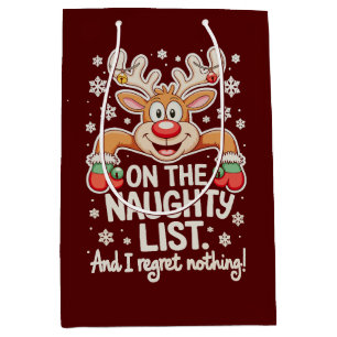 On The Naughty List And I Regret Nothing Reindeer Medium Gift Bag