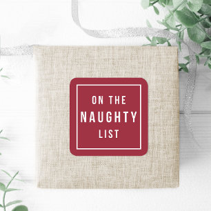On the Naughty List Modern Red & White Holiday Square Sticker