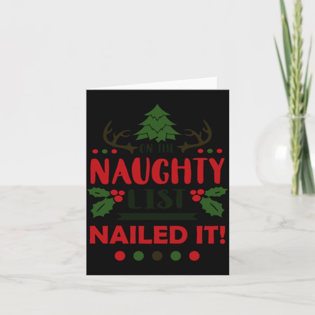 On The Naughty List Nailed It Christmas  Card (Front)