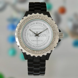 On the Occasion of our 40th Wedding Anniversary Watch