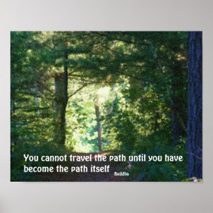On The Path Buddha Quote Inspirational Poster