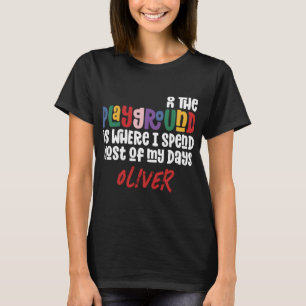On The Playground Tygraphy Modern Teacher Gift T S T-Shirt