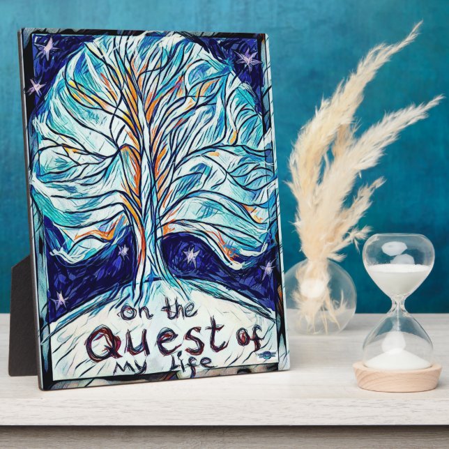 On the Quest of My Life Plaque (Side)