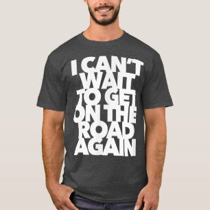 On The Road Again Country Blue Grass Blues Magic M T-Shirt