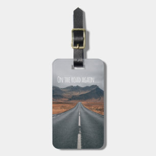On the Road Again Photo Luggage Luggage Tag