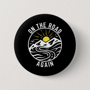 On The Road Again Shirt Road Trip Family Adventure 6 Cm Round Badge