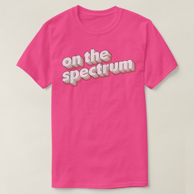 On The Spectrum T-Shirt (Design Front)