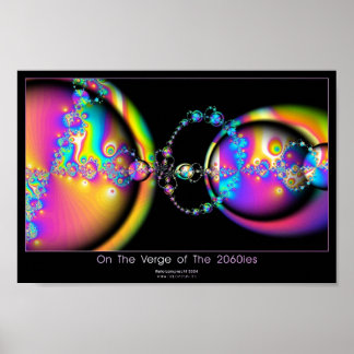 On The Verge of The 2060ies Poster