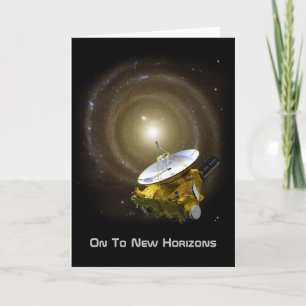 On To New Horizons Interstellar Spacecraft Card