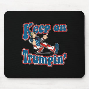 On Trumpin Trump For President 2024 Mouse Mat