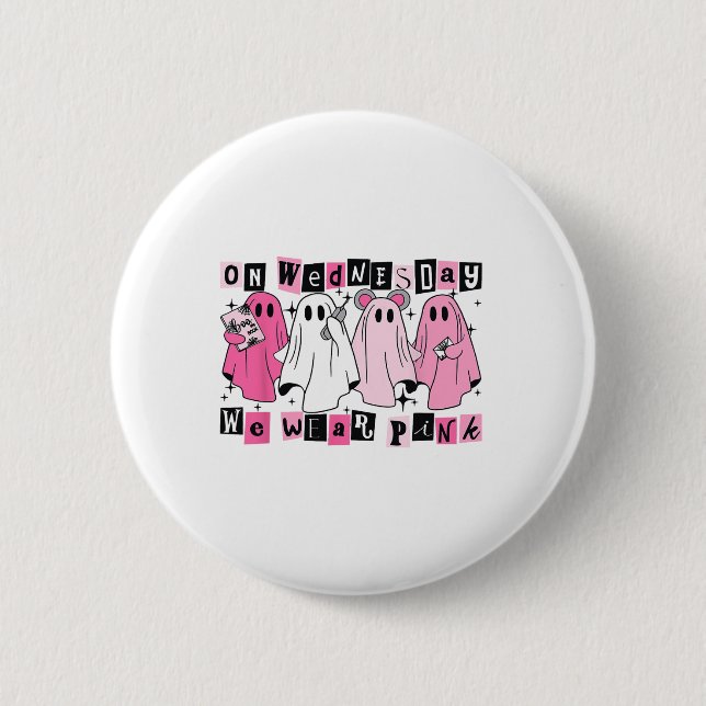 On Wednesday We Wear Cute Pink Ghost Halloween  6 Cm Round Badge (Front)