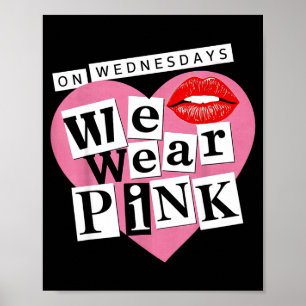 On Wednesday We Wear Nk Funny Valentine Poster
